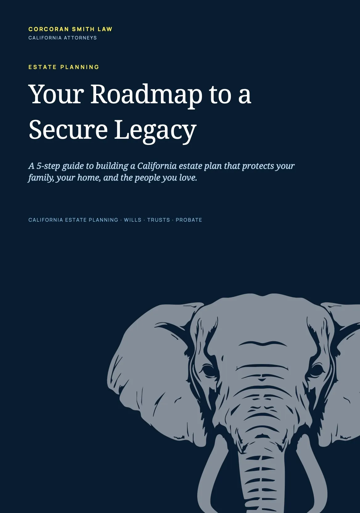 Cover of Corcoran Smith Law's California estate planning roadmap PDF — Your Roadmap to a Secure Legacy.